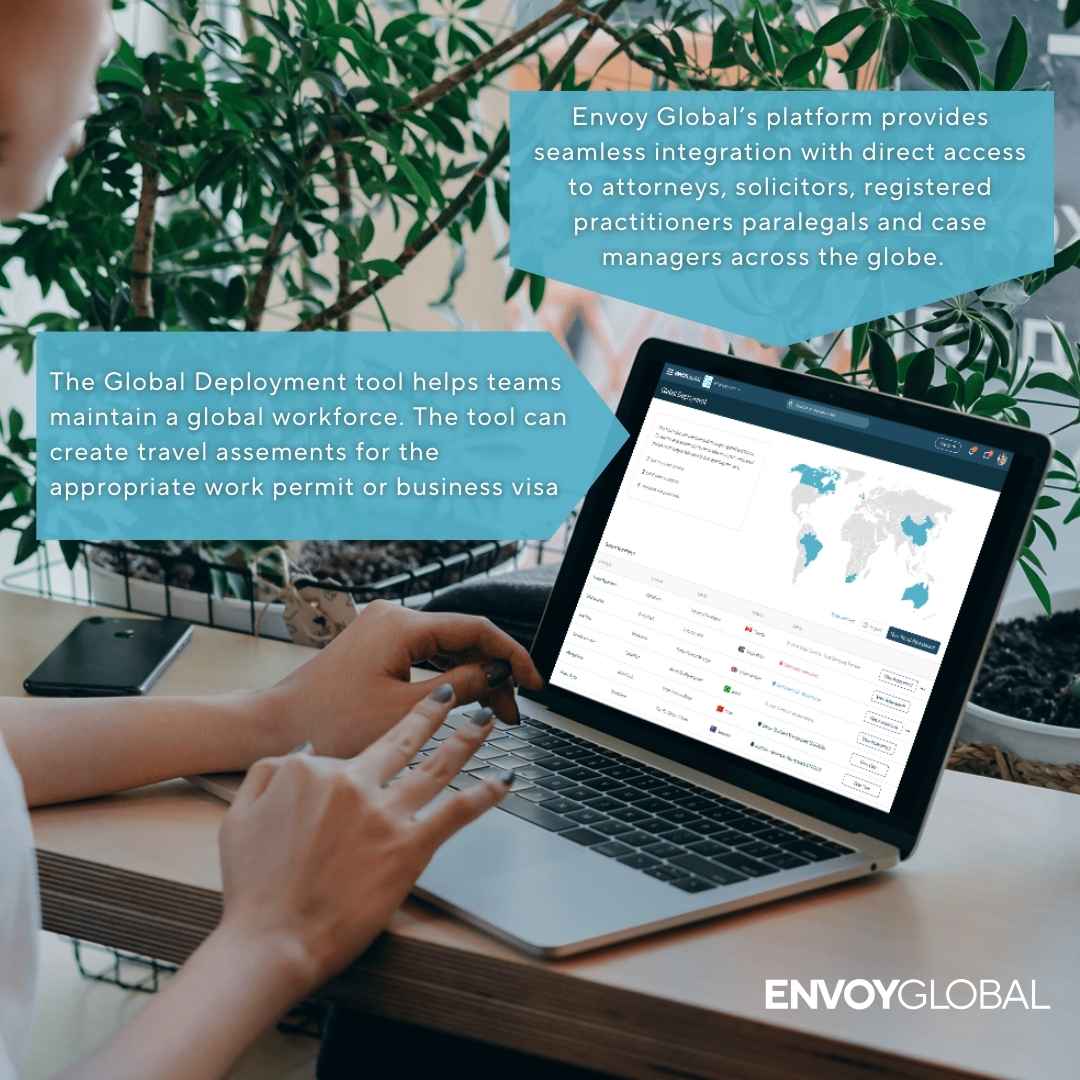 The Global Deployment tool helps teams maintain a global workforce. The tool can create travel assessments for the appropriate work permit or business visa